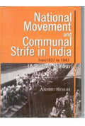 National Movement and Communal Strife in India From 1937 to 1947: (A Study in Strategy and Interactions) - Gyan Books - Distacart