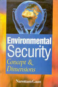 Environmental Security: Concept and Dimensons - Gyan Books - Distacart
