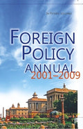 Foreign Policy Annual From 2001- 2009 15 Vols. Set - Gyan Books - Distacart