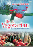 Be a Vegetarian - Gyan Books - Distacart