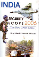 India: Security Scope 2006 the New Great Game - Gyan Books - Distacart