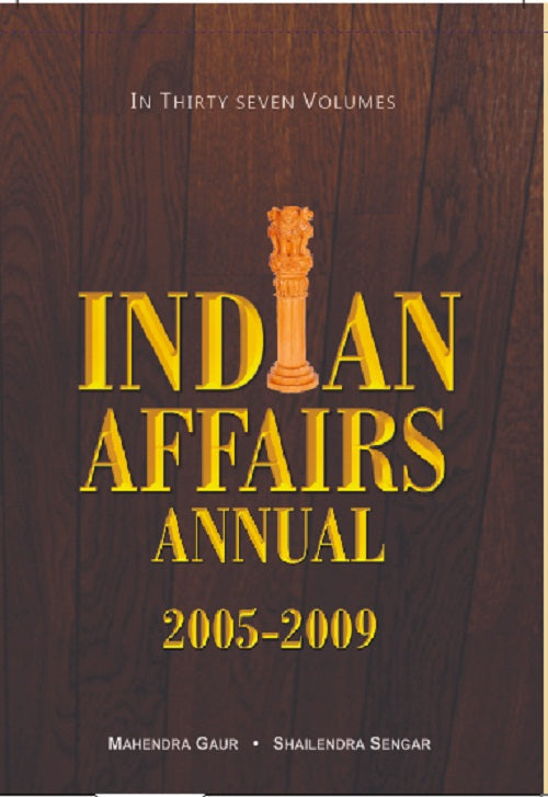 Indian Affairs Annual 2007 9 Vols. Set - Gyan Books - Distacart