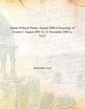 Indian Political Parties Annual 2006 (Chronology of Events{1 August 2005 to 31 November 2005}) Vol. 2nd - Gyan Books - Distacart