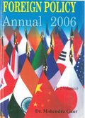 Forign Policy Annual 2006 (1 January 2005 to 30 June 2005) Vol. 1st - Gyan Books - Distacart