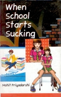 When School Starts Sucking - Gyan Books - Distacart