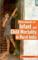Determinants of Infant and Child Mortality in Rural India - Gyan Books - Distacart