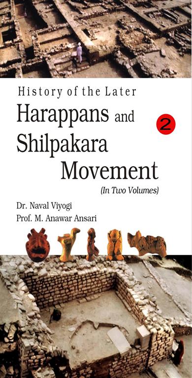 History of the Later Harappans and Shilpakara Movement Vol. 2nd - Gyan Books - Distacart