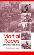 Martial Races of Undivided India - Gyan Books - Distacart