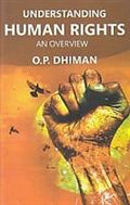 Understanding Human Rights: an Overview - Gyan Books - Distacart