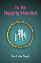 To Be Happily Married - Gyan Books - Distacart
