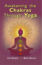 Awakening the Chakras Through Yoga - Gyan Books - Distacart