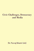 Civic Challenges, Democracy and Media - Gyan Books - Distacart