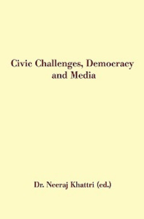 Civic Challenges, Democracy and Media - Gyan Books - Distacart