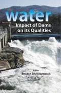 Water: Impact of Dams On Its Qualities - Gyan Books - Distacart