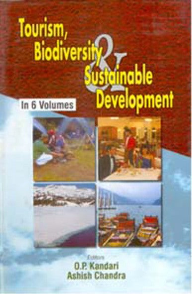 Tourism, Biodiversity and Sustainable Development(Tourism and Sustainability) Vol. 6th - Gyan Books - Distacart