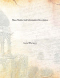 Mass Media and Information Revolution - Gyan Books - Distacart