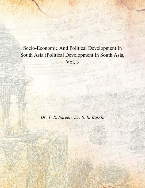 Socio-Economic and Political Development in South Asia (Political Development in South Asia Vol. 3rd - Gyan Books - Distacart