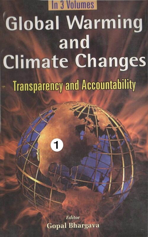 Global Warming and Climate Changes Transparency and Accountability (Global Warming: Consequences in the Future) Vol. 2nd - Gyan Books - Distacart