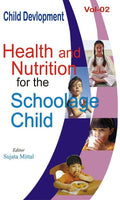 Child Development (Health and Nutrition For the Schoolage Child) Vol. 2nd - Gyan Books - Distacart