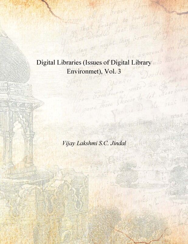 Digital Libraries (Issues of Digital Library Environmet) Vol. 3rd - Gyan Books - Distacart