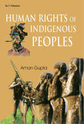 Human Rights of Indigenous Peoples (Comparative Analysis of Indigenous Peoples) Vol. 2nd - Gyan Books - Distacart