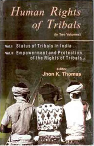 Human Rights of Tribals (Status of Tribal in India) Vol. 1st - Gyan Books - Distacart