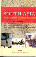 South Asia: Polity, Literacy and Conflict Resolution (2nd Vol- Conflicts of South Asia) Vol. 2nd - Gyan Books - Distacart
