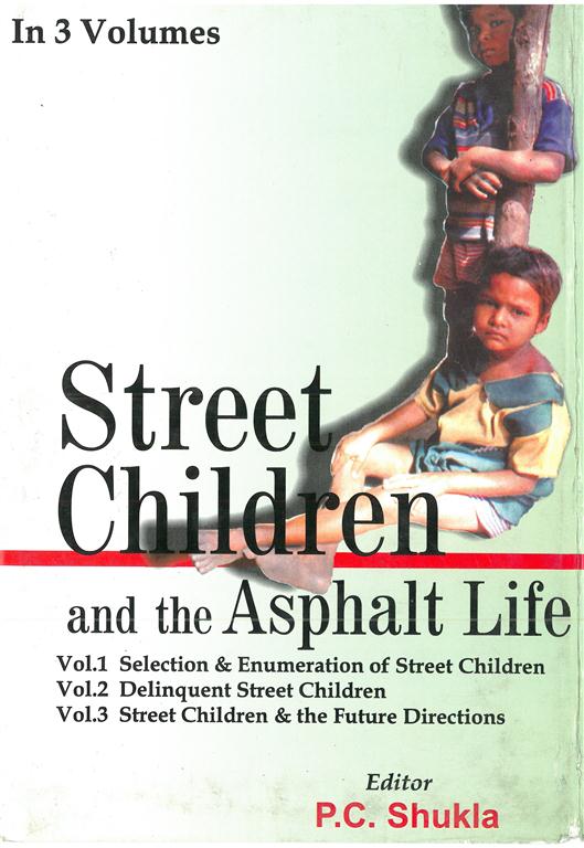 Street Children and the Asphalt Life (Selection & Enmueration of Street Children) Vol. 1st - Gyan Books - Distacart