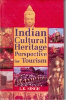Indian Cultural Heritage Perspective For Tourism - Gyan Books - Distacart