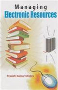 Managing Electronic Resources - Gyan Books - Distacart