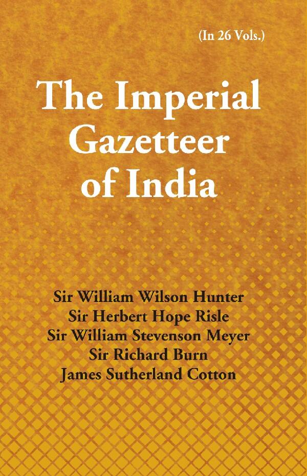 The Imperial Gazetteer of India (Berhampore to Bombay) Vol. 8th - Gyan Books