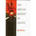 The African Element in Gandhi - Gyan Books - Distacart