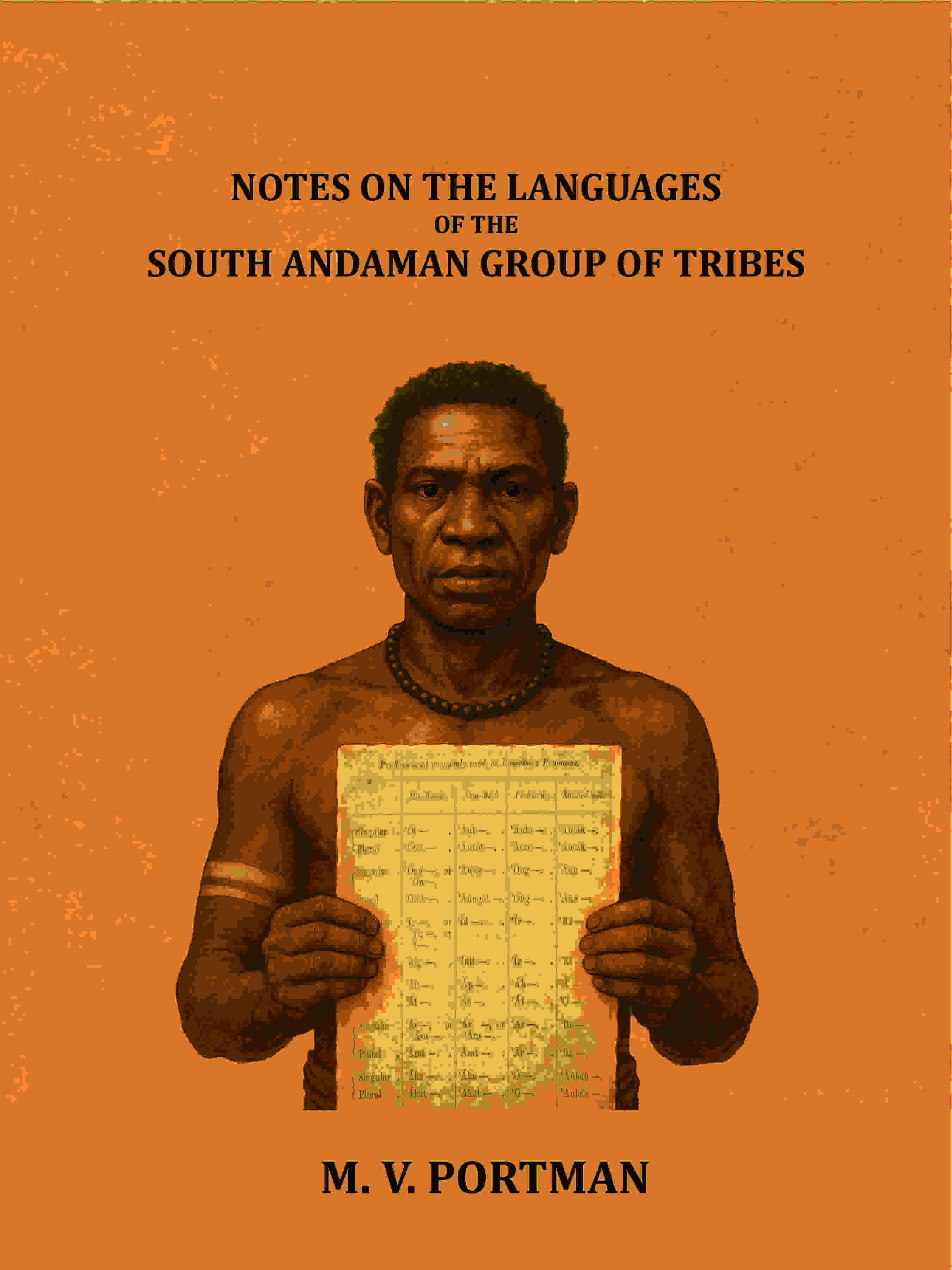 Notes on the languages of the south Andaman group of tribes - Gyan Books - Distacart
