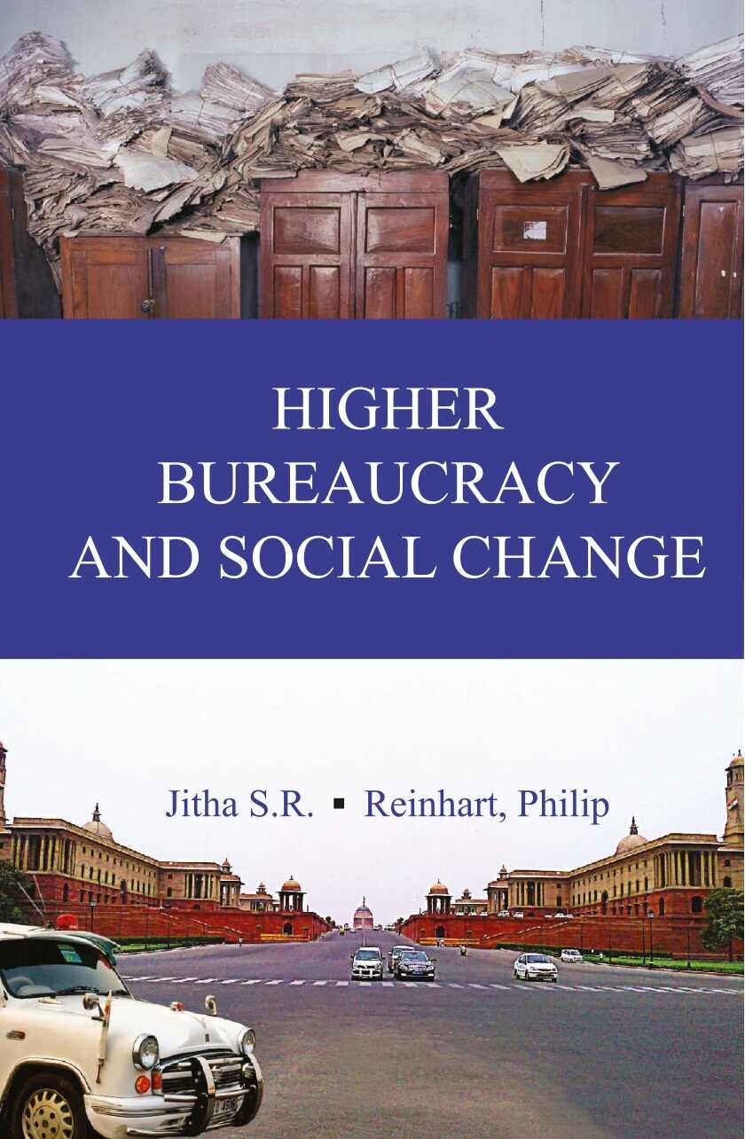 Higher Bureaucracy and Social Change - Gyan Books - Distacart
