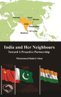 India and Her Neighbours: Towards a Proactive Partnership - Gyan Books - Distacart