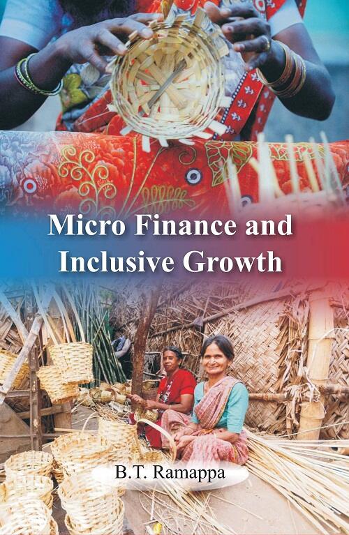 Micro Finance and Inclusive Growth - Gyan Books - Distacart