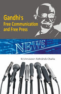 Gandhi's Free Communication and Free Press - Gyan Books - Distacart