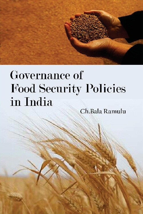 Governance of Food Security Policies in India - Gyan Books - Distacart