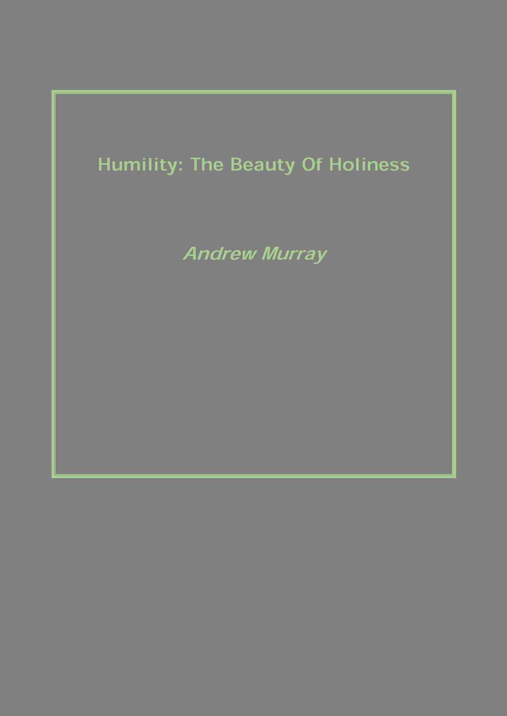 Humility: the Beauty of Holiness - Gyan Books - Distacart