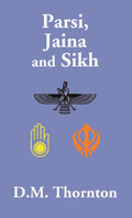 Parsi, Jaina and Sikh - Gyan Books - Distacart