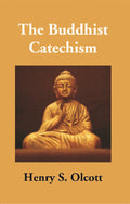 The Buddhist Catechism: According to the Canon of the Southern Church - Gyan Books - Distacart
