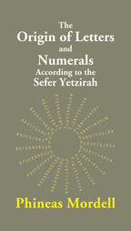 The Origin of Letters and Numerals According to the Sefer Yetzirah - Gyan Books - Distacart