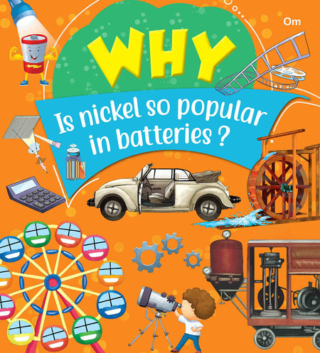 Why Is nicked so popular in batteries - Om Books