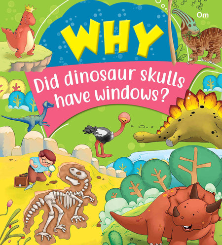 Why Did dinosaur skulls have windows - Om Books