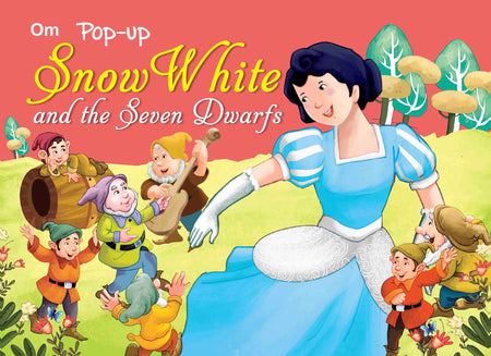 Pop-up Snow White and the Seven Dwarfs - Om Books