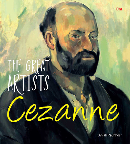 The Great Artists Cezanne - Om Books