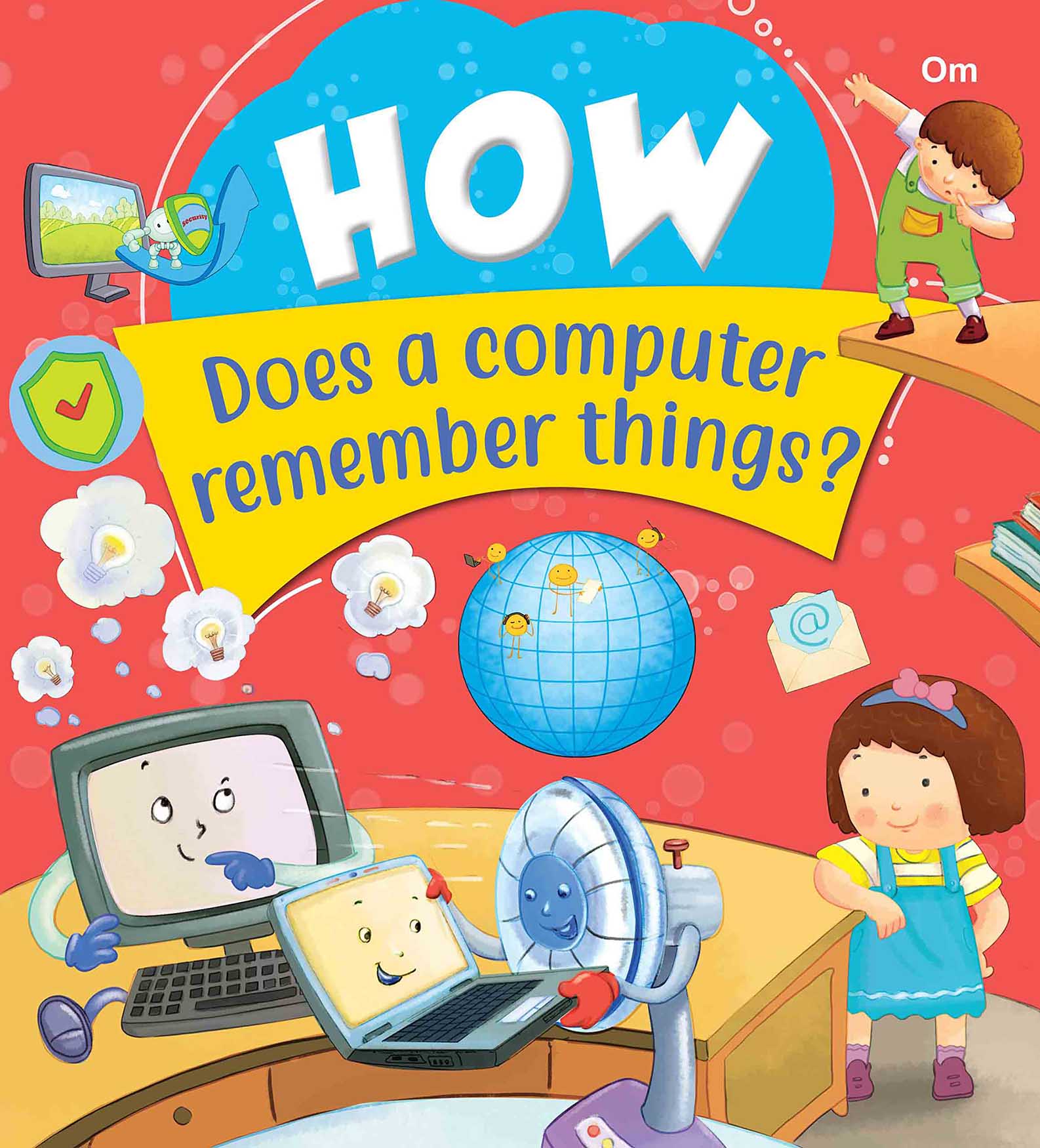 How Does a computer remember things - Om Books - Distacart