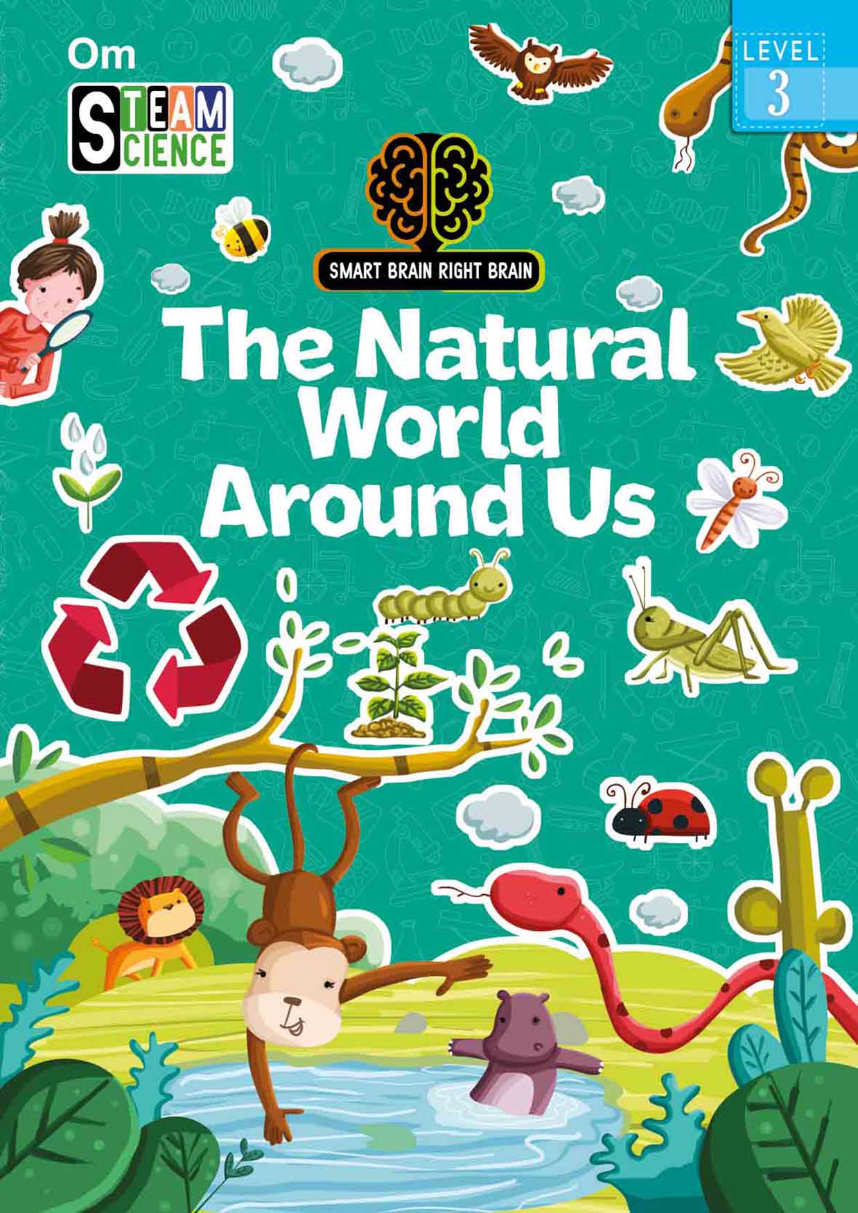 Smart Brain Right Brain Science Level 3 : The Natural World Around Us - Om Books - Distacart