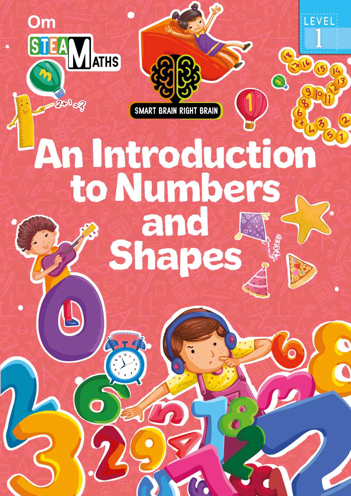 Smart Brain Right Brain Maths Level 1 : An Introdution to Numbers and Shapes - Om Books - Distacart