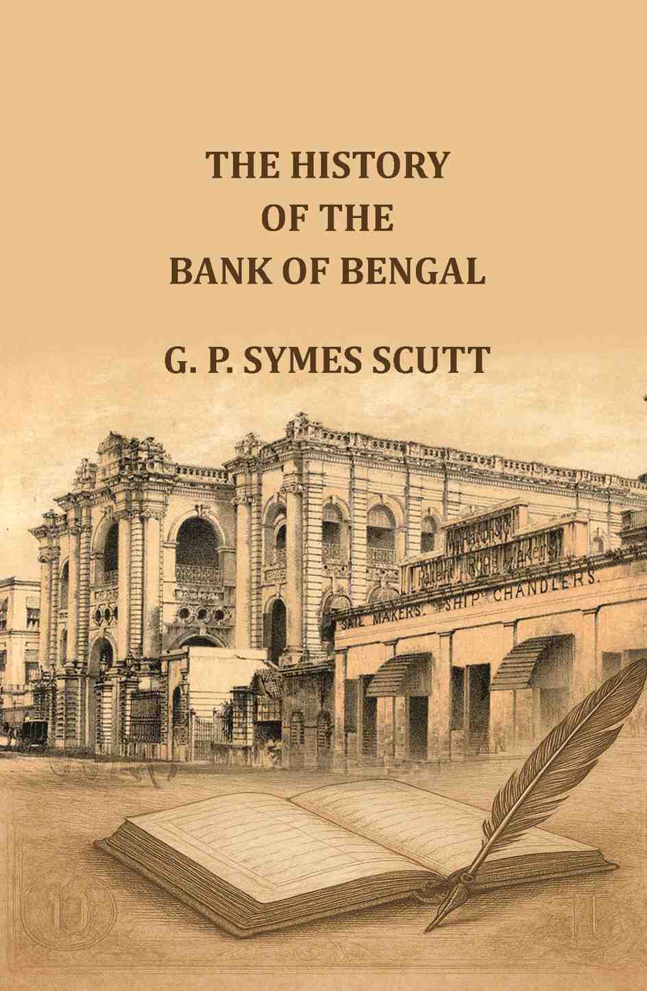 The History of the Bank of Bengal: an epitome of a hundred years of banking in India - Gyan Books - Distacart